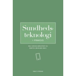 Sundhedsteknologi i praksis