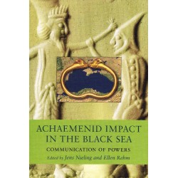 Achaemenid Impact in the Black Sea: Communication of Powers