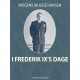 I Frederik IX s dage
