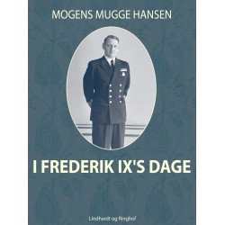 I Frederik IX s dage