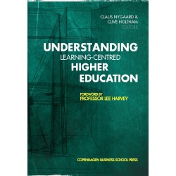 Understanding Learning-Centred Higher Education