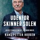 Udenfor skinner solen