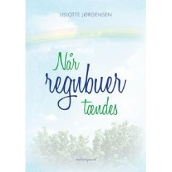 Når regnbuer tændes