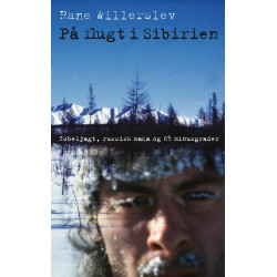 På flugt i Sibirien: Zobeljagt, russisk mafia og 65 minusgrader