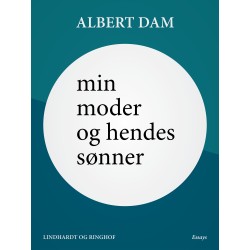 Min moder og hendes sønner