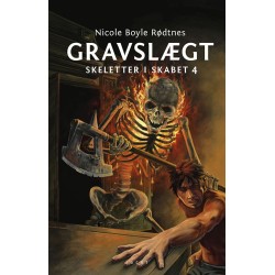 Skeletter i skabet 4: Gravslægt: Gravslægt