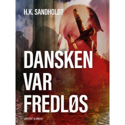 Dansken var fredløs