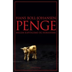 Penge: Mellem kapitalisme og humanisme
