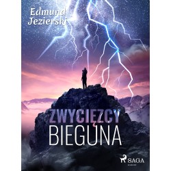 Zwycięzcy bieguna. Powieść fantastyczna