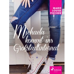 Michaela kommt ins Gro&-223-stadtinternat