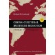 Cross-Cultural Business Behavior: A Guide for Global Management