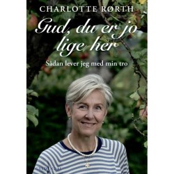 Gud, du er jo lige her: Sådan lever jeg med min tro