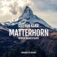 Matterhorn. Verdens farligste bjerg