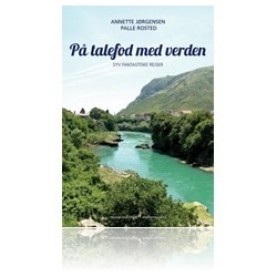 På talefod med verden: syv fantastiske rejser