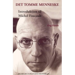 Det tomme menneske: Introduktion til Michel Foucault