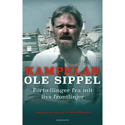 Kampklar: Fortællinger fra mit livs frontlinjer
