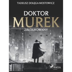 Doktor Murek zredukowany