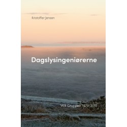 Dagslysingeniørerne: VKR Gruppen 1970-2010