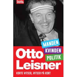 Otto Leisners vittigheder – Manden, Kvinden, Politik: - Korte vittigheder, vittigheder på kort