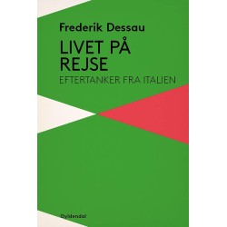 Livet på rejse: Eftertanker fra Italien