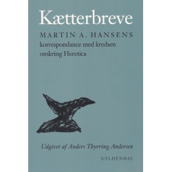 Kætterbreve: Korrespondance med kredsen omkring Heretica
