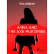 Anna and the Axe Murderer