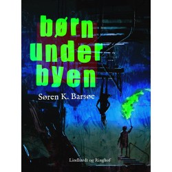 Børn under byen