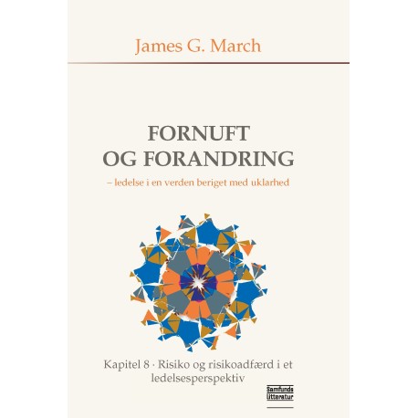 Risiko og risikoadfærd i et ledelsesperspektiv