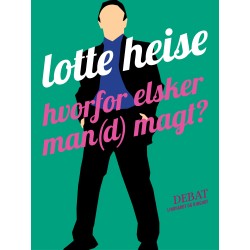 Hvorfor elsker man(d) magt?
