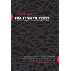 Fra tegn til tekst: En indføring i teorier om sproglig kommunikation