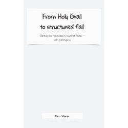 From Holy Grail to structured fail