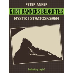 Kurt Danners bedrifter: Mystik i stratosfæren