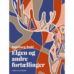 Elgen og andre fortællinger
