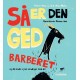 Så er den ged barberet