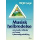 "Musisk helbredelse": Om musik, billeder og farver i personlig udvikling