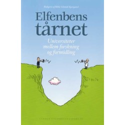 Elfenbenstårnet: Universiteter mellem forskning og formidling