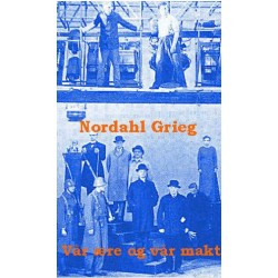 Vår ære og vår makt