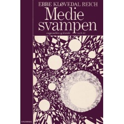Mediesvampen: lægprædiken og krønike 1978-1980