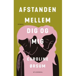 Afstanden mellem dig og mig