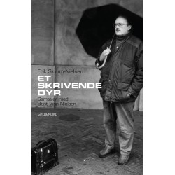 Et skrivende dyr: Samtaler med Bent Vinn Nielsen