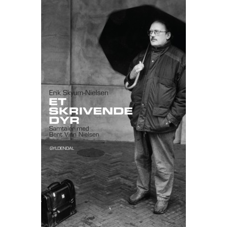 Et skrivende dyr: Samtaler med Bent Vinn Nielsen