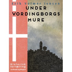 Under Vordingborgs Mure