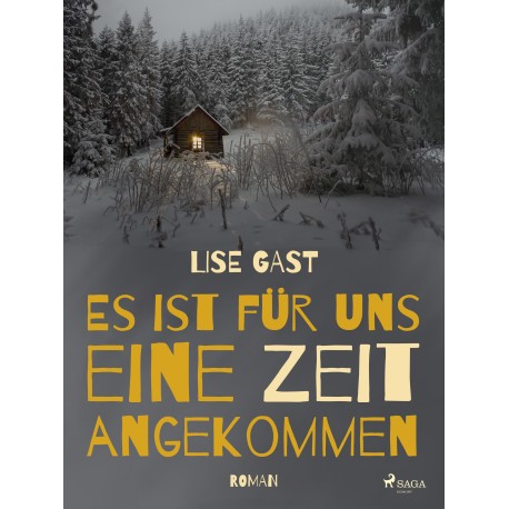 Es ist für uns eine Zeit angekommen