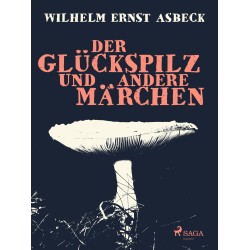 Der Glückspilz und andere Märchen