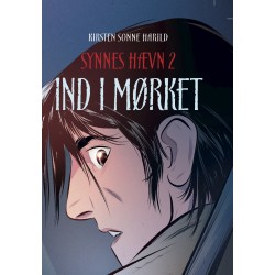 Synnes hævn 2: Ind i mørket