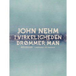 I virkeligheden drømmer man