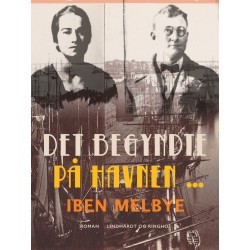 Det begyndte på havnen...