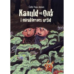 Kanuld og Onk i miraklernes urtid