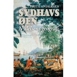 Sydhavsøen: Nydelsens geografi