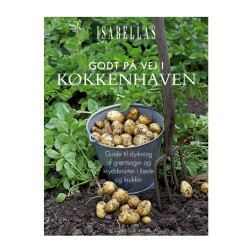 Isabellas: Godt på vej i køkkenhaven